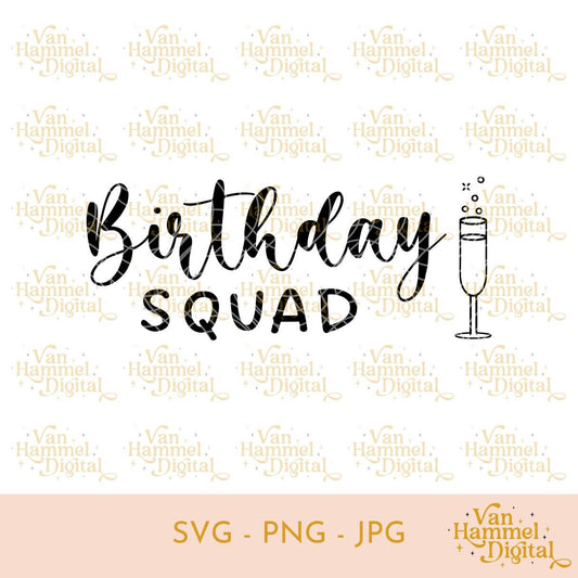 Birthday Squad | Champagne | SVG JPG PNG