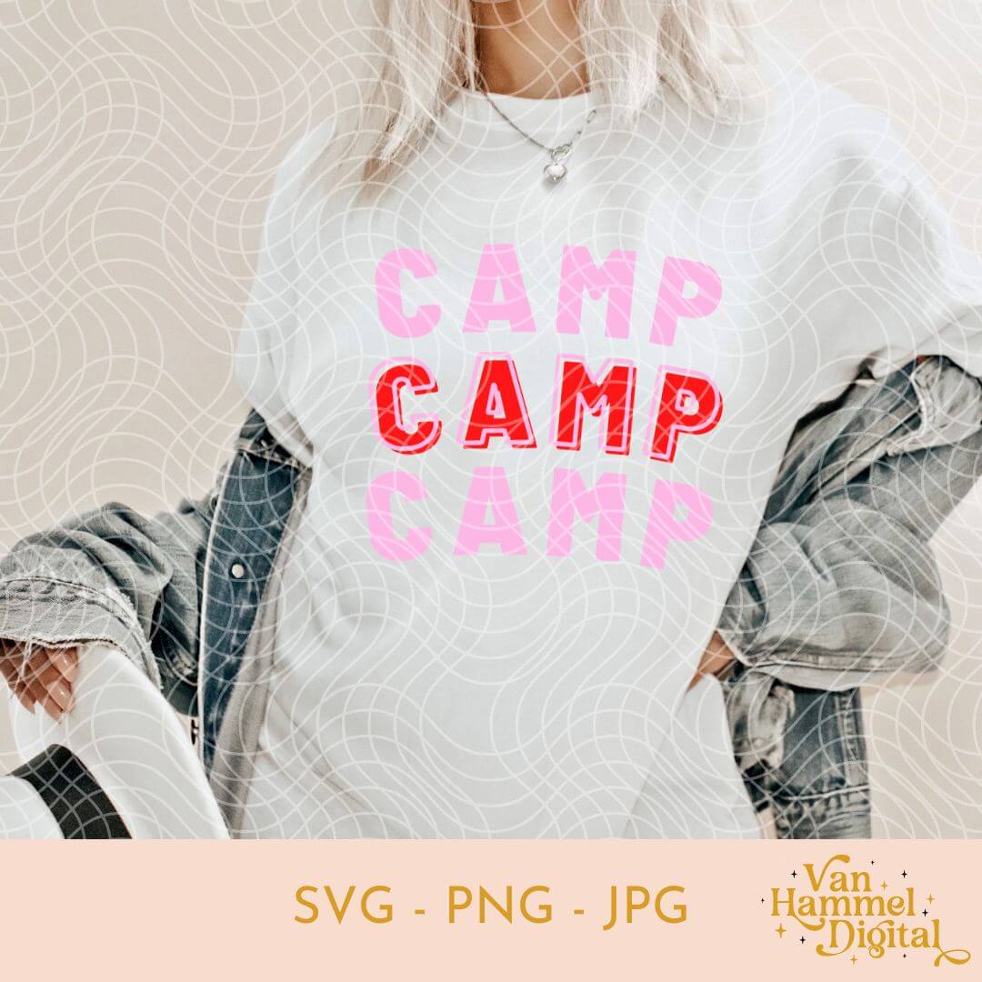 Camp Camp Camp | SVG JPG PNG