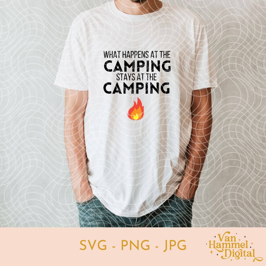 What Happens At The Camping | SVG JPG PNG