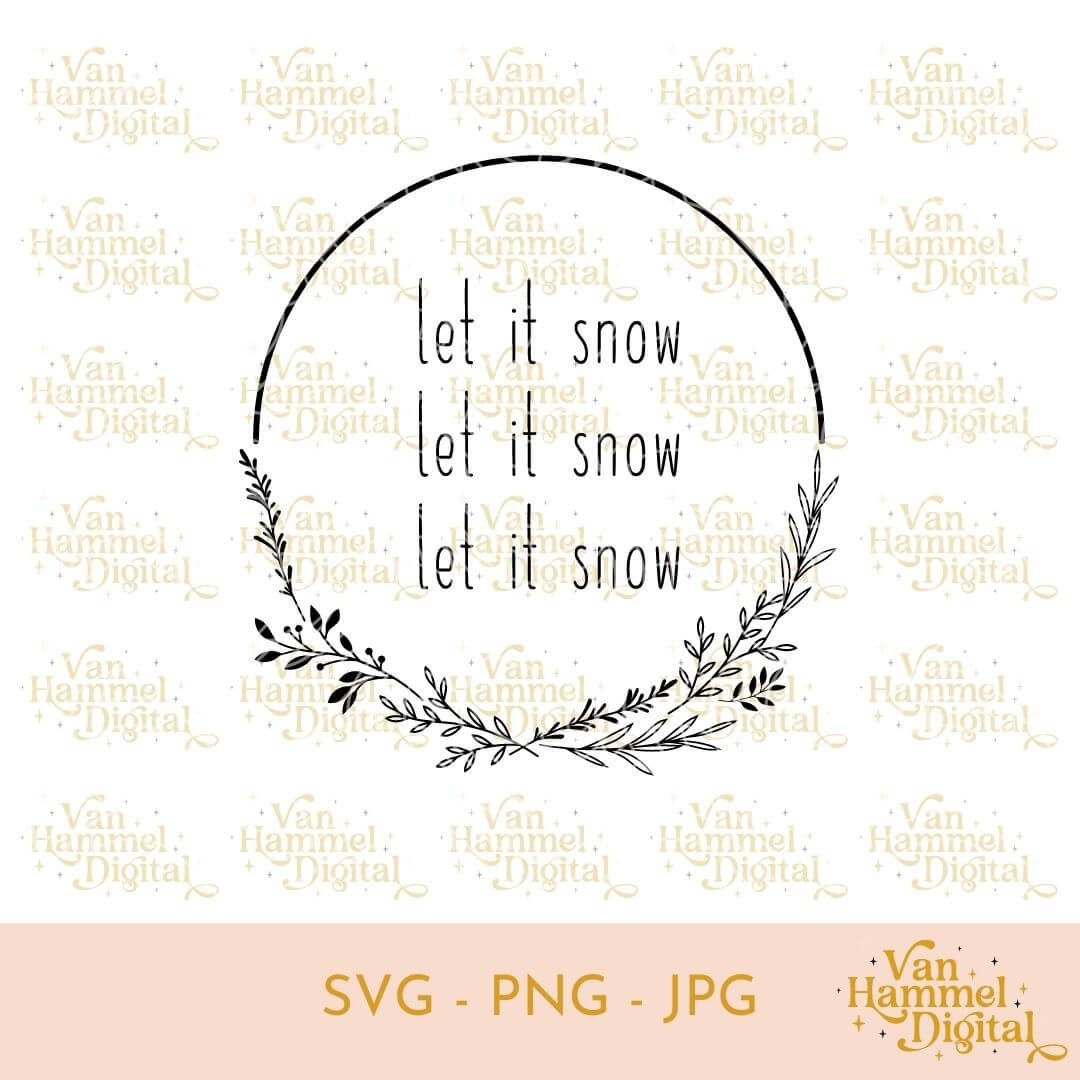 Kerst | Let It Snow | Halve Krans | SVG JPG PNG