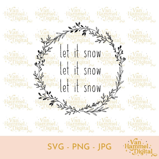 Kerst | Let It Snow | Krans | SVG JPG PNG