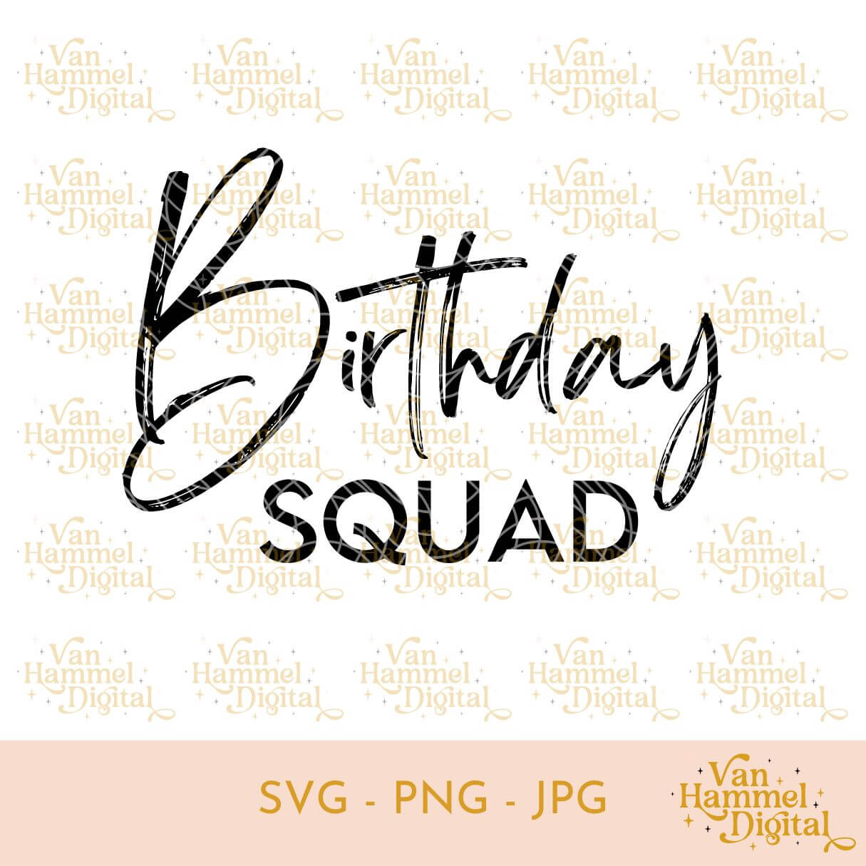 Birthday Squad 2 | SVG JPG PNG