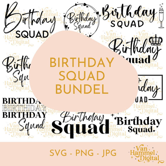 Birthday Squad Bundel | SVG JPG PNG