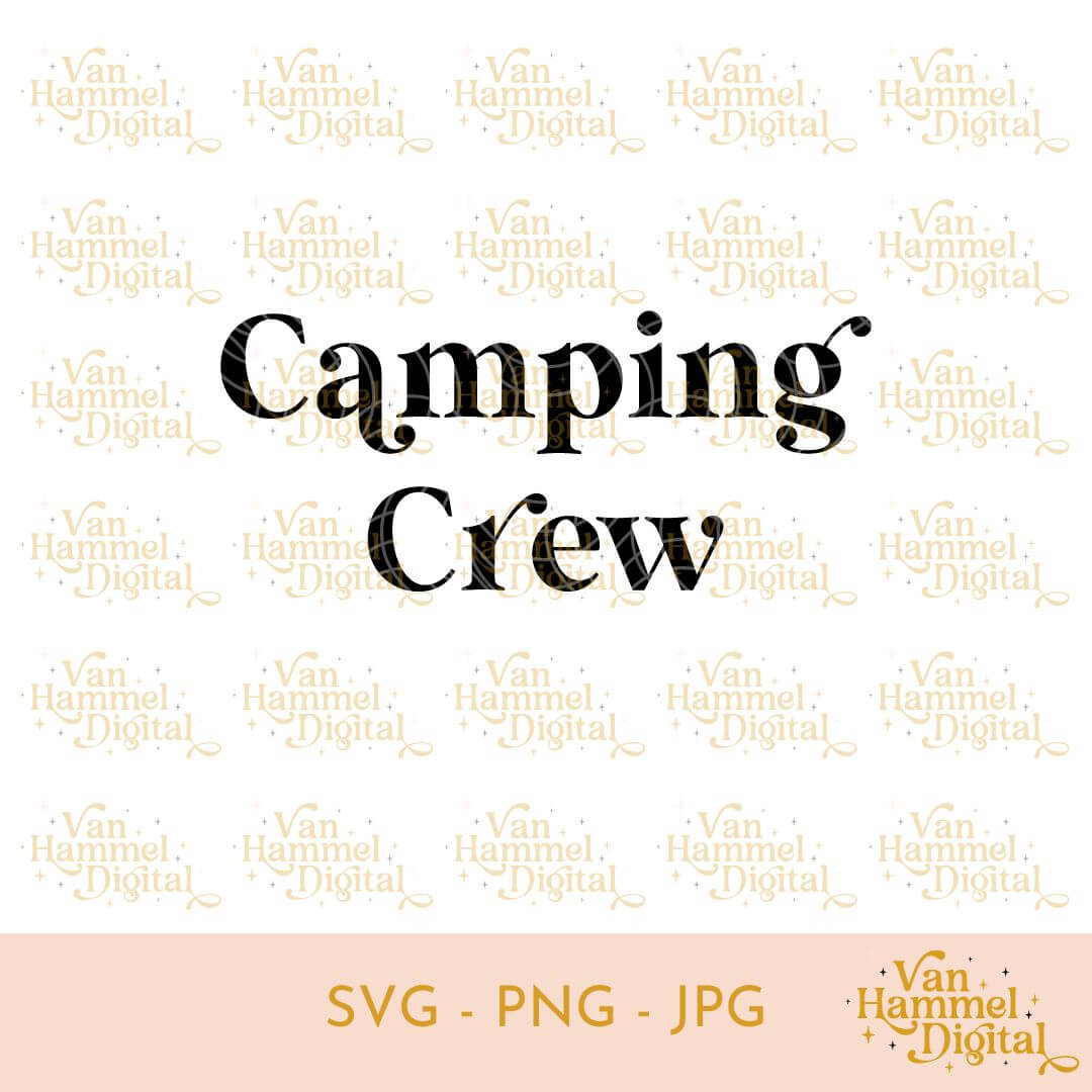 Camping Crew | SVG JPG PNG