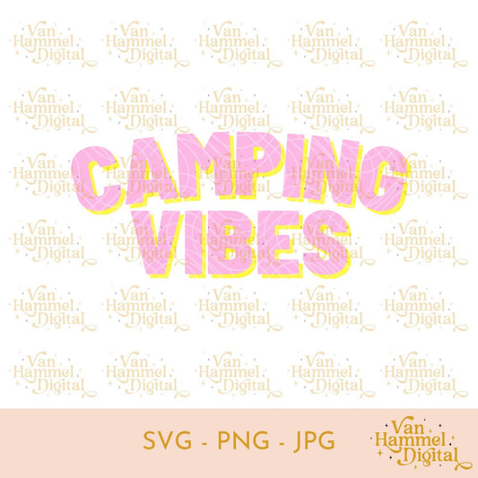 Camping Vibes | SVG JPG PNG