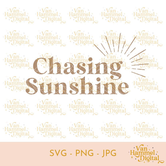 Chasing Sunshine | SVG JPG PNG