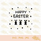 Happy Easter | 3 Bunny's & Eggs | SVG PNG JPG
