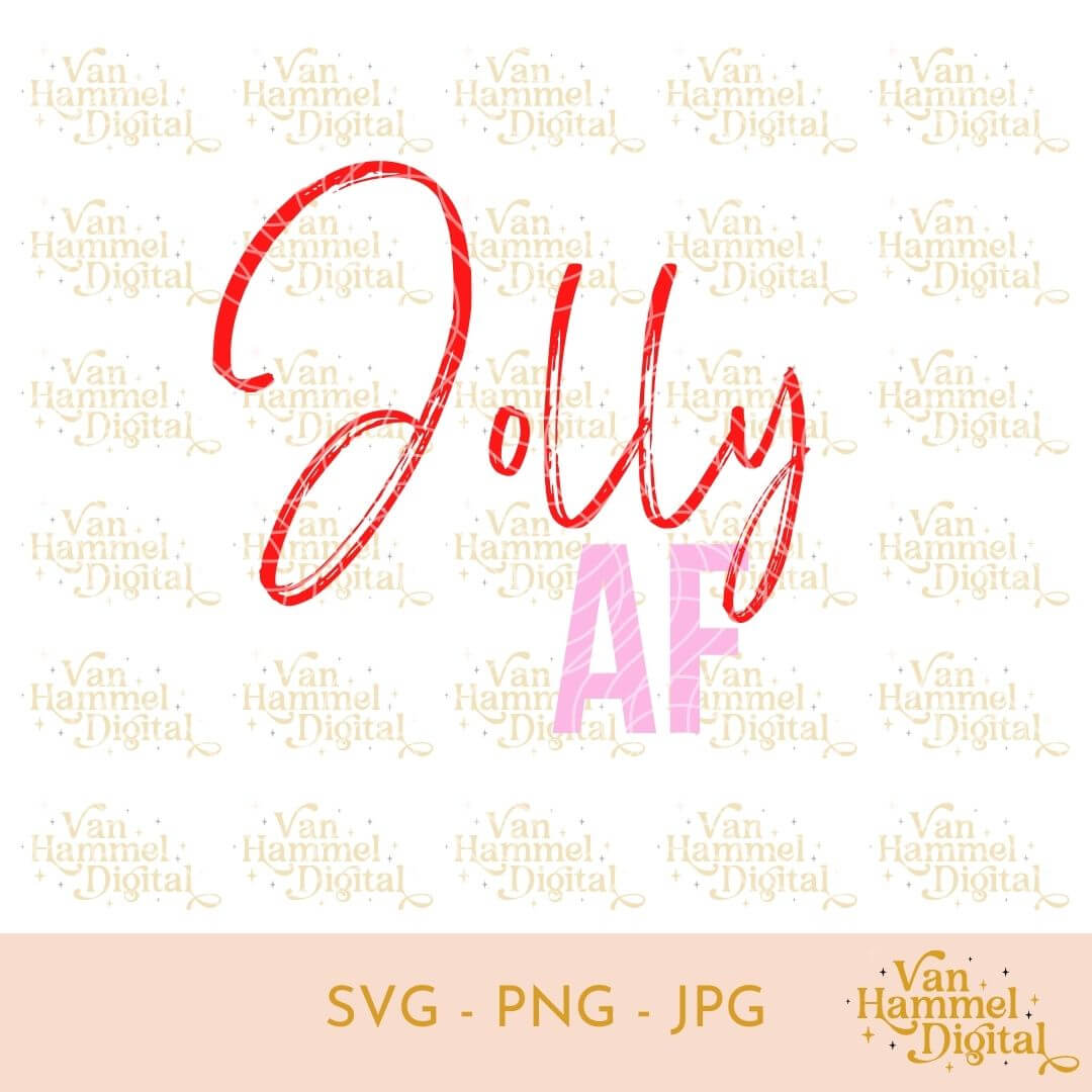 Jolly Af | SVG PNG JPG