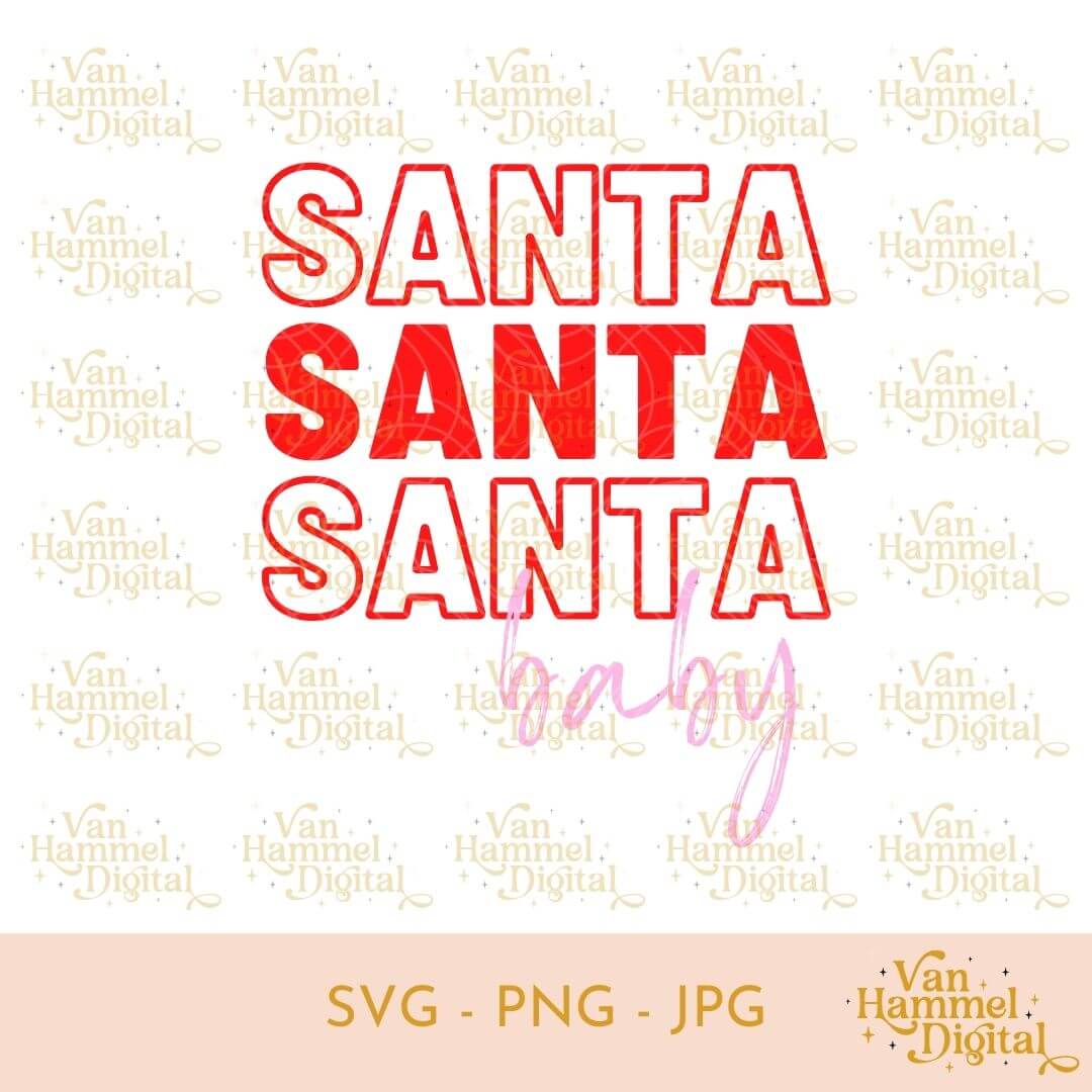 Santa Baby | SVG PNG JPG